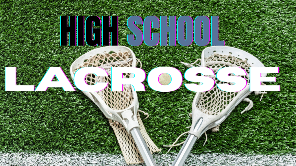 High School Lacrosse
