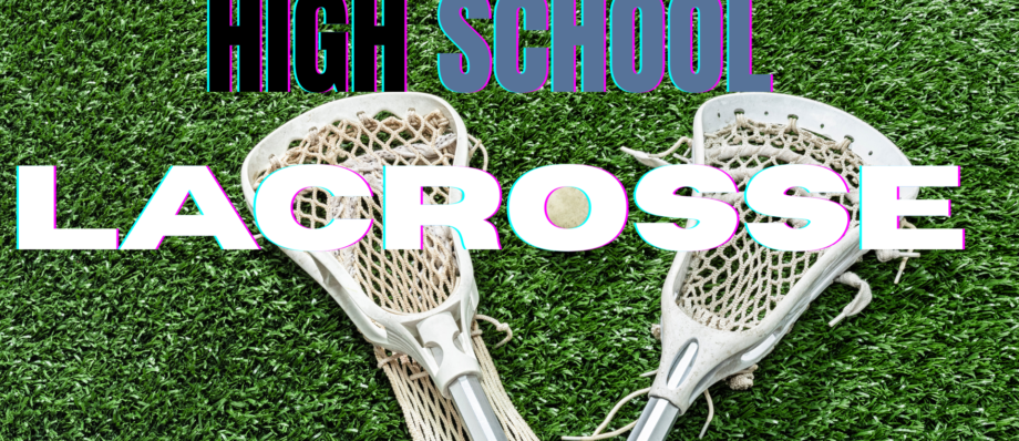 High School Lacrosse
